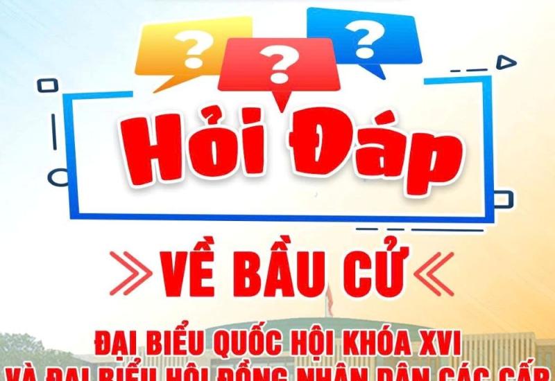 HỎI ĐÁP BẦU CỬ 10